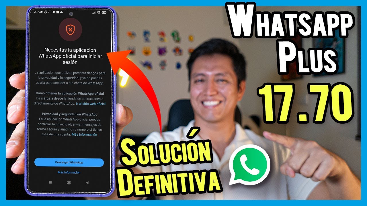 WHATSAPP PLUS Ultima Versi&oacute;n 2024 ✅ SOLUCION ERROR de Whatsapp Plus NECESITAS la APLICACI&Oacute;N OFICIAL