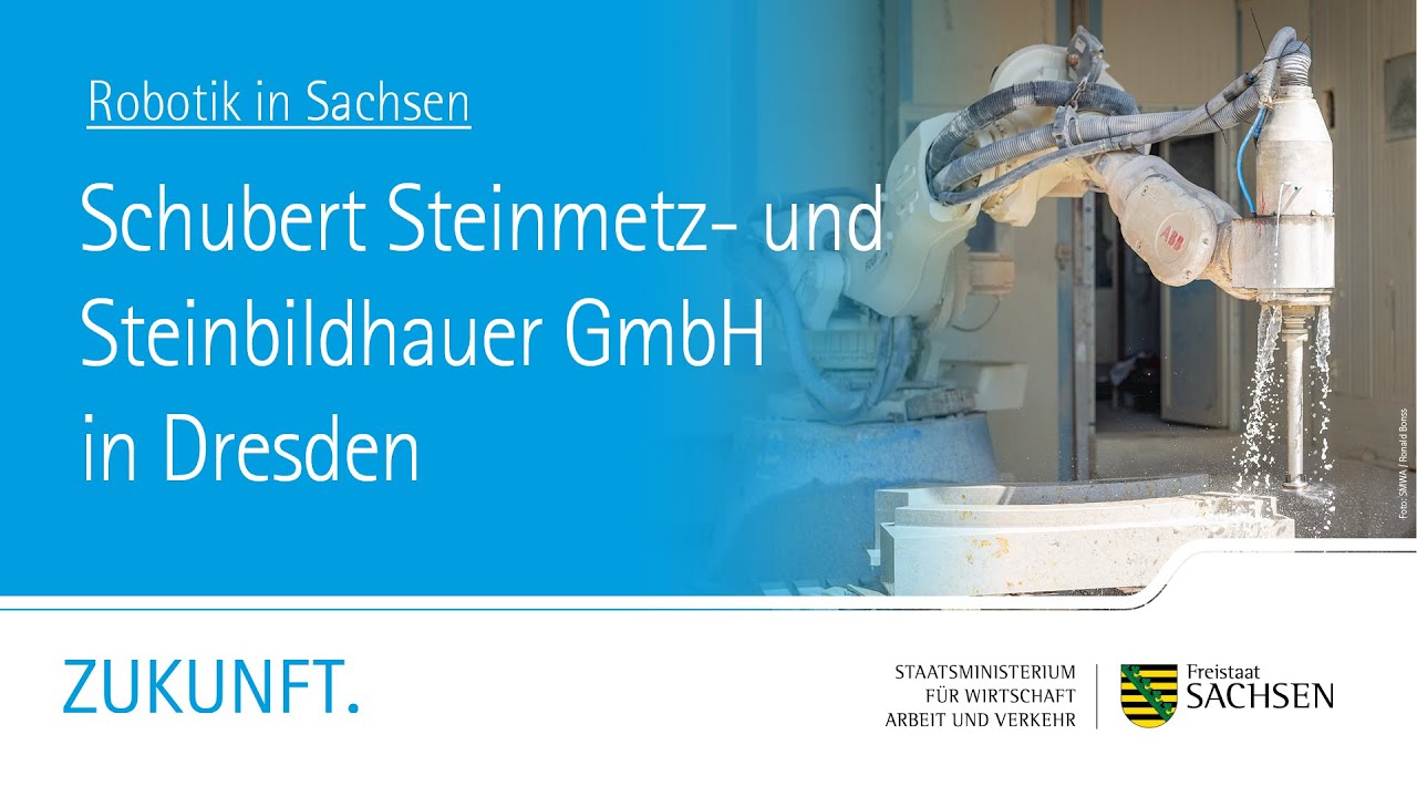 💡 Robotik in Sachsen: Schubert Steinmetz- und Steinbildhauer GmbH in Dresden