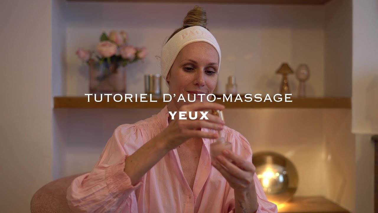 Tutoriel d'auto-massage Yeux | PAOMA Paris