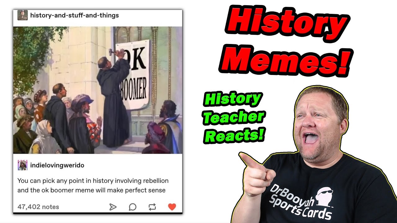 History Teacher Reacts to History Memes!