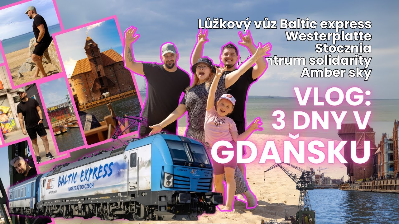 #Gdaňsk za 3 dny 🚂 Lůžkovým vlakem #BalticExpress | Top tipy, co stihnout ✨ Vlog s @Foxí  🎥