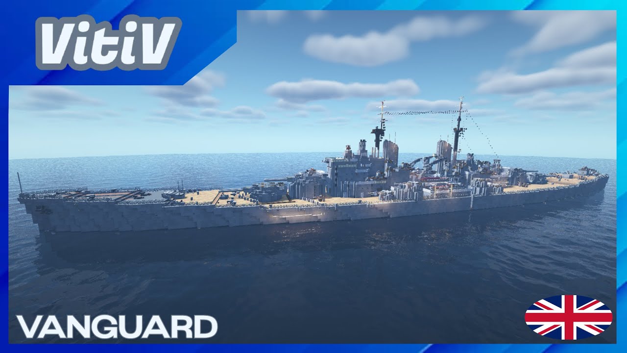 HMS Vanguard (23) - Vanguard-class Battleship - Minecraft