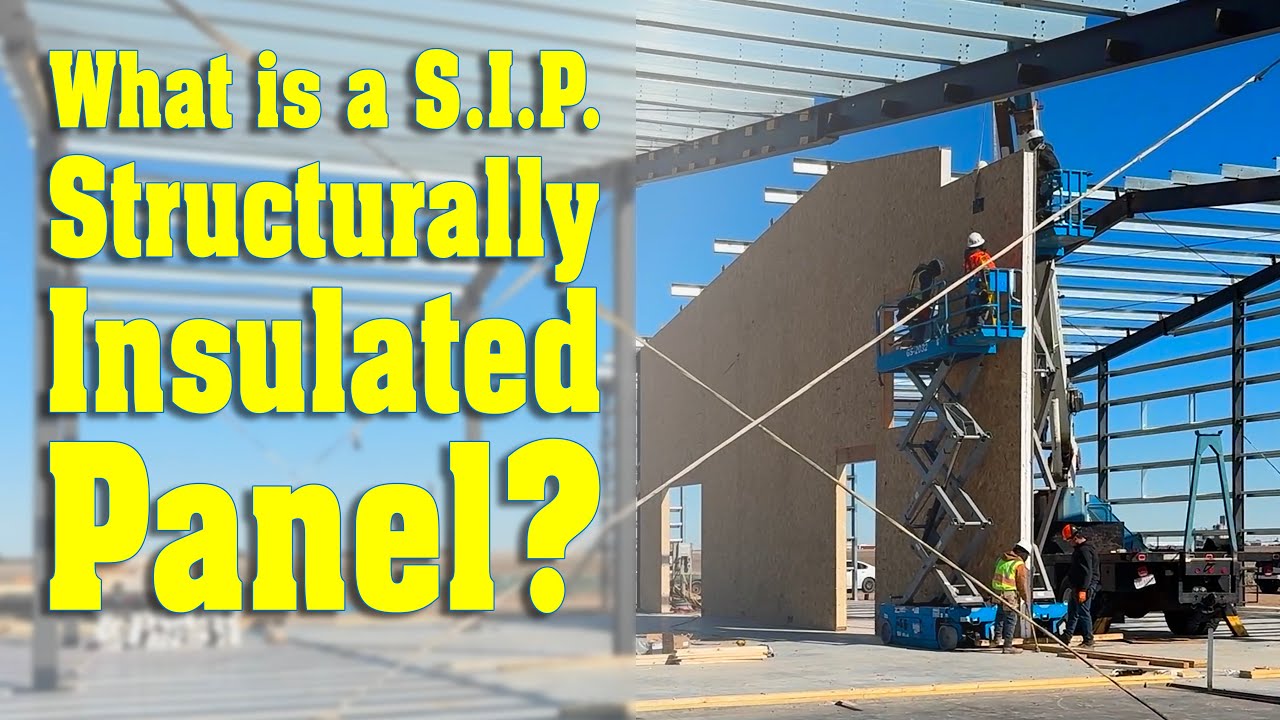 What is a S.I.P. Structural Insulated Panel?