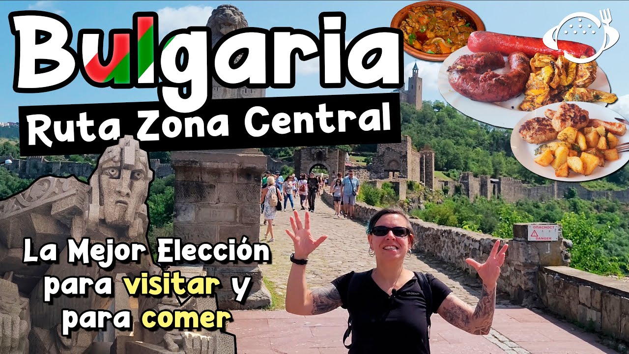BULGARIA zona CENTRAL 🚗🏰🌳 RUTA: MEJORES SITIOS para VISITAR y COMER 🥓🥩🍜 ¡NO TE LO PUEDES PERDER!