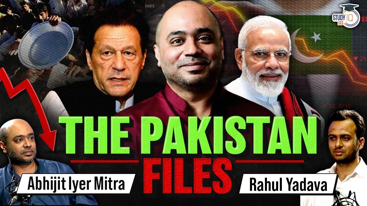 Abhijit Iyer Mitra & Rahul Yadava| The Pakistan Files | Maryam Nawaz , Baluchistan & Modi's Mistake?