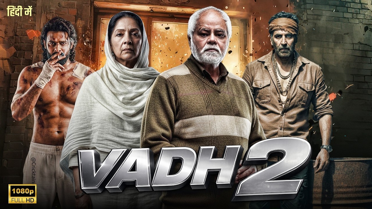Vadh 2 Full Movie 2026 | Sanjay Mishra, Neena Gupta | Jaspal Singh Sandhu | New Bollywood Movie 2026