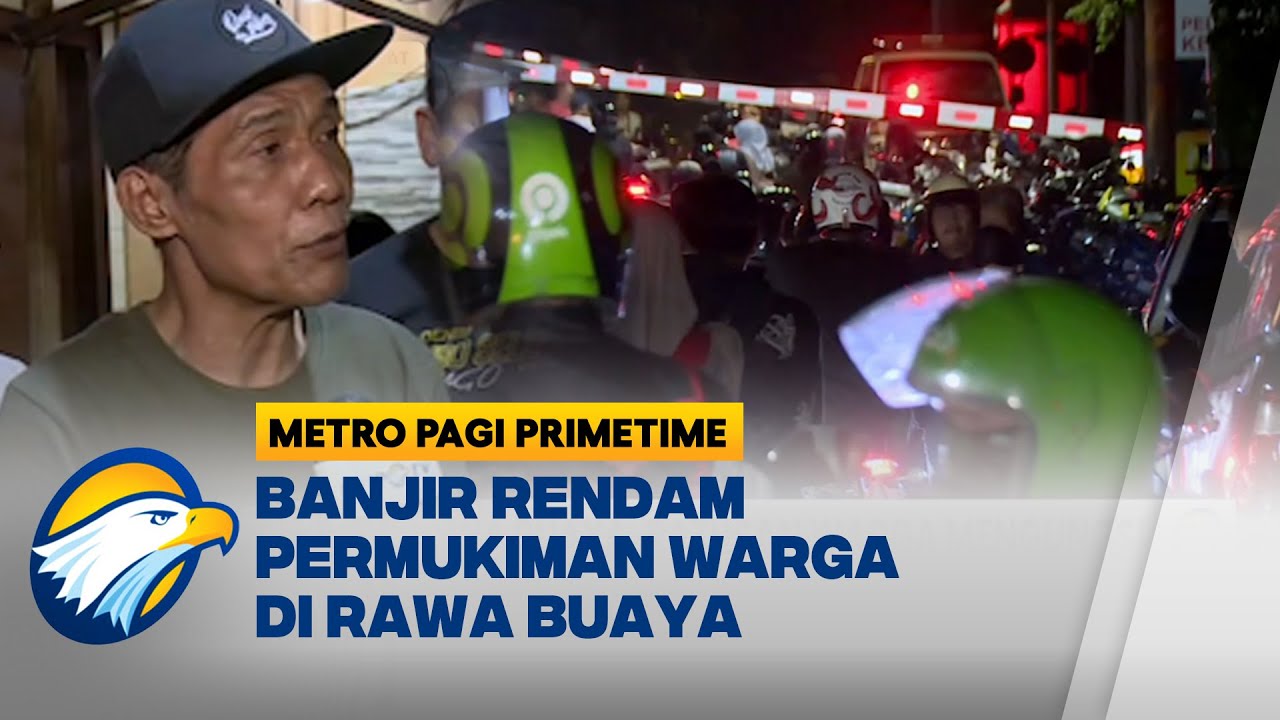 Banjir Rawa Buaya, Ratusan Warga Mengungsi - [Metro Pagi Primetime]