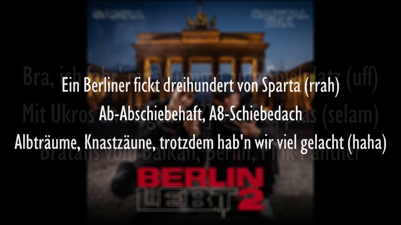 CAPITAL BRA & SAMRA - BERLIN LEBT WIE NIE ZUVOR (Official HQ Lyrics) (Text)