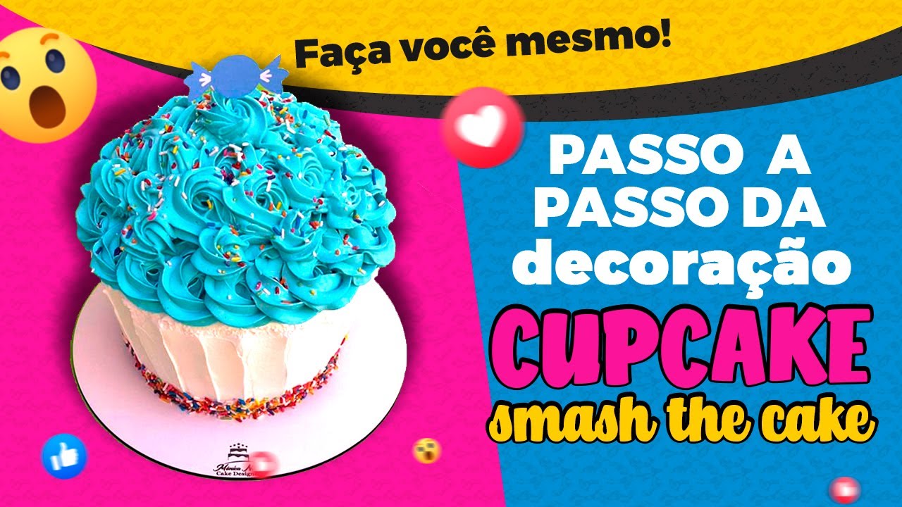 BOLO CUPCAKE SMASH THE CAKE DE CHANTILLY - PASSO A PASSO