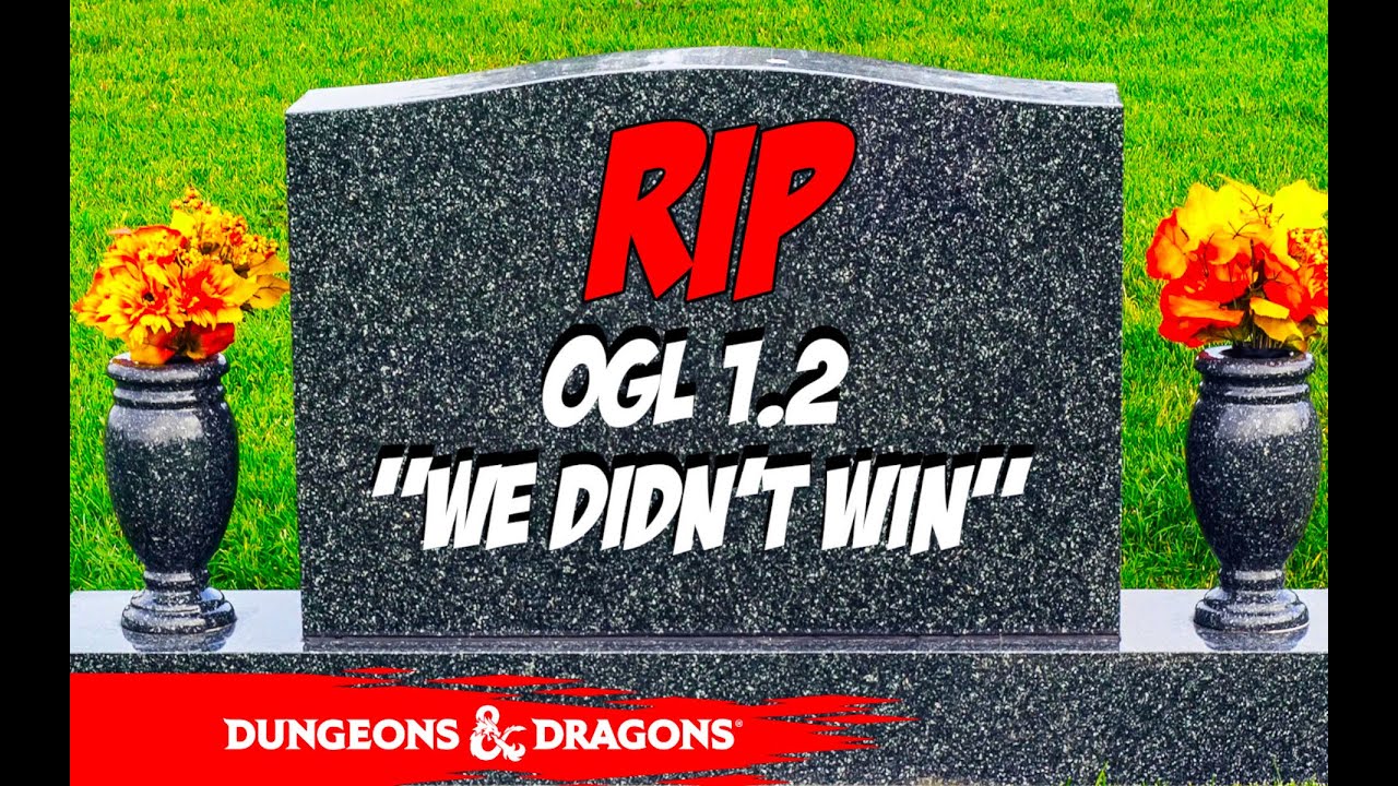 OGL 1.2 is DEAD