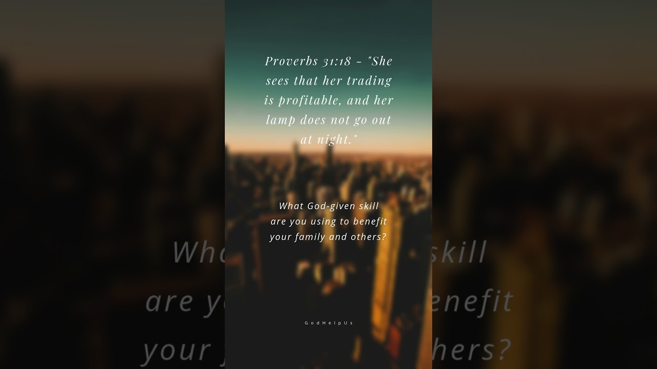Daily Wisdom - Prov 31:18