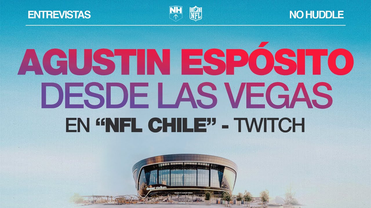 Nota Agust&iacute;n Esposito en NFL Chile