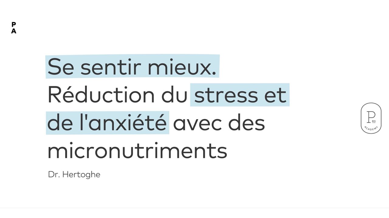 Se sentir mieux : R&eacute;duction du Stress et de l'Anxi&eacute;t&eacute; avec des Micronutriments - FR
