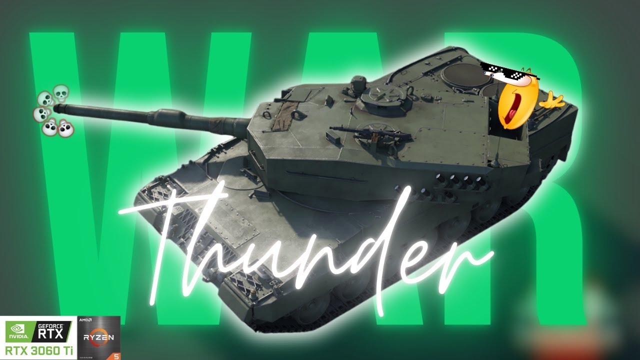 War Thunder Gameplay 21 | AMD Ryzen 5 5600 | GeForce RTX 3060 Ti | 16 GB RAM