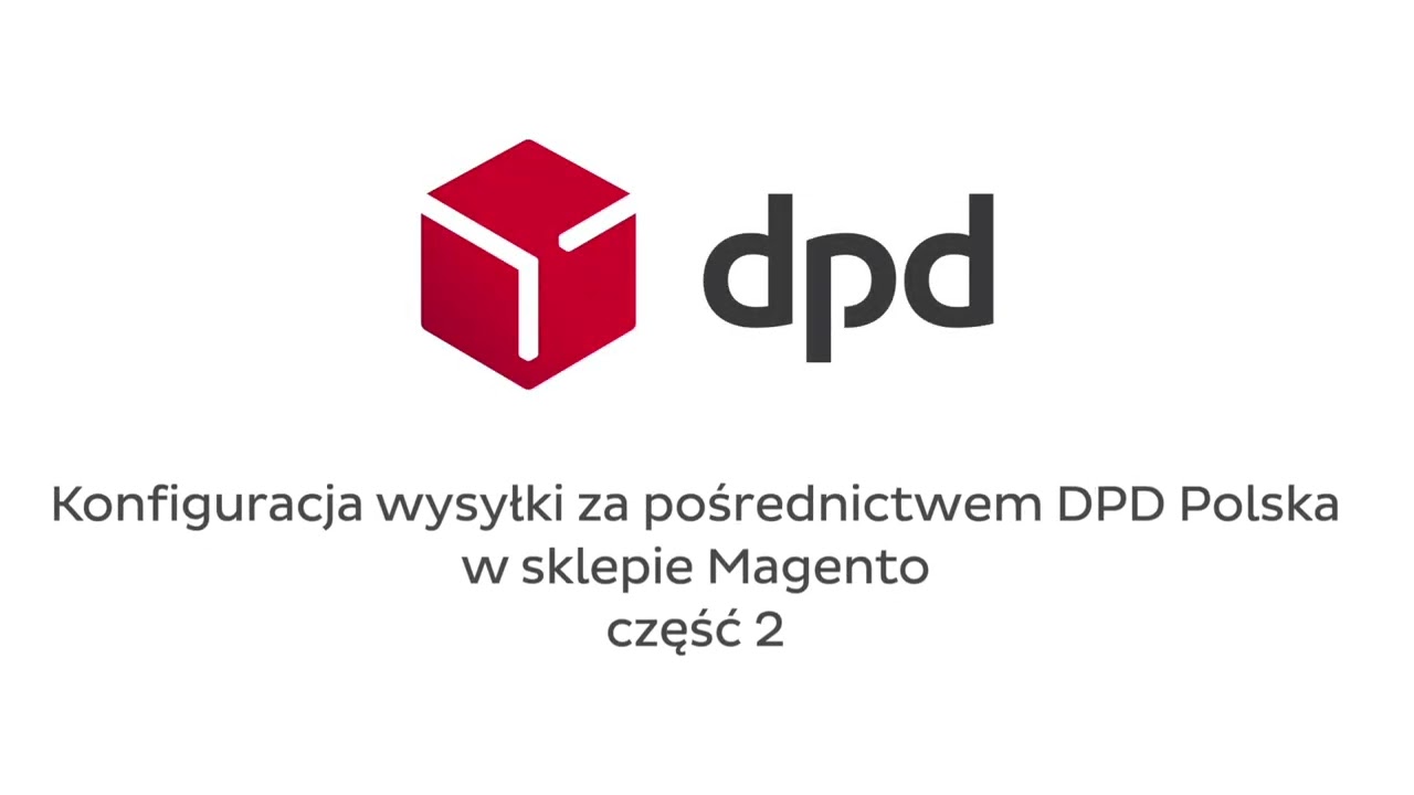 DPD Pickup Magento - instrukcja implementacji | DPD Polska