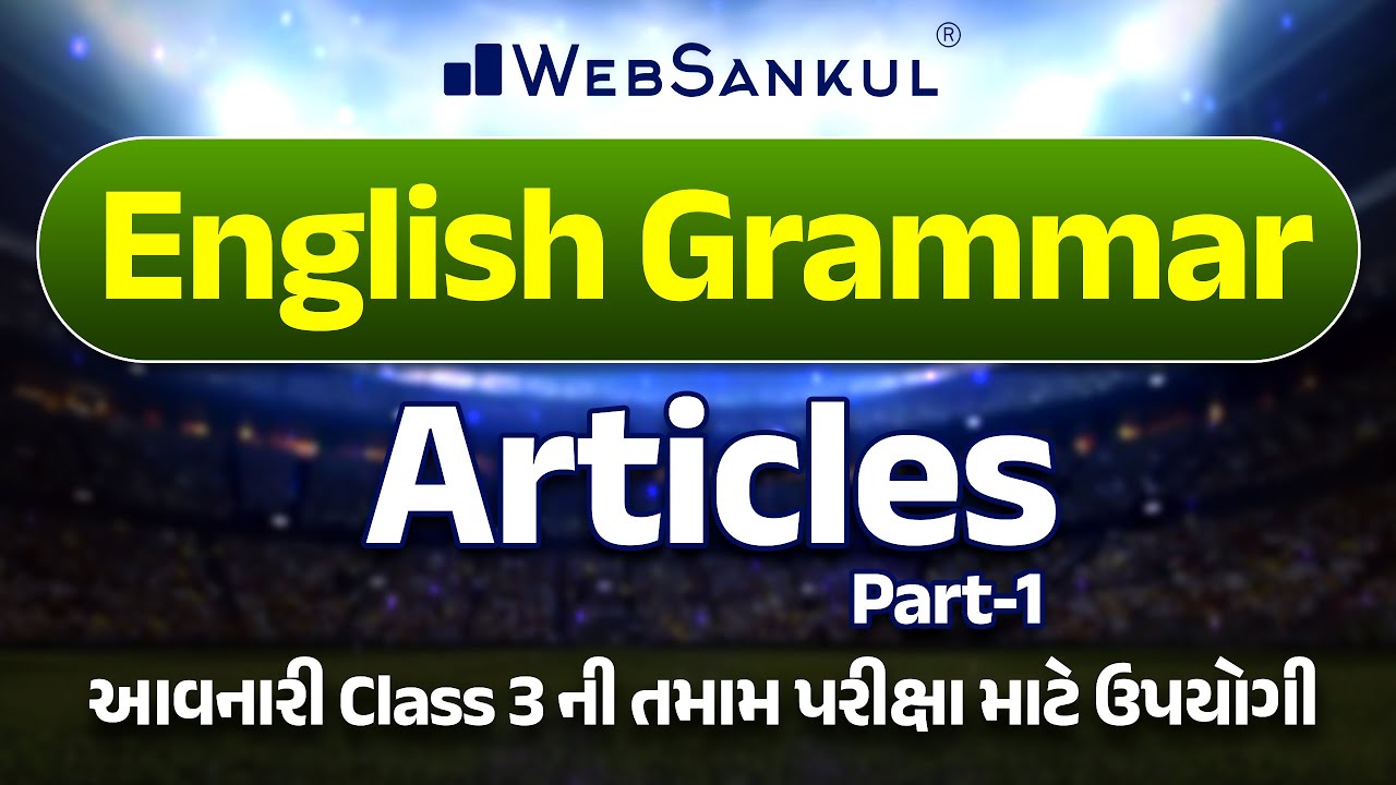Articles Part 01 | English Grammar | WebSankul #englishgrammar