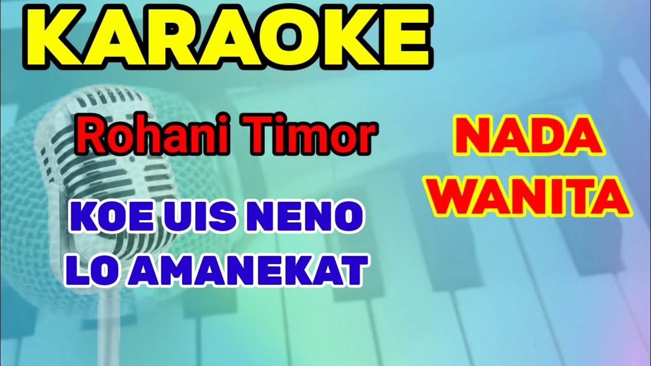 KARAOKE KOE UIS NENO LO AMANEKAT NADA WANITA