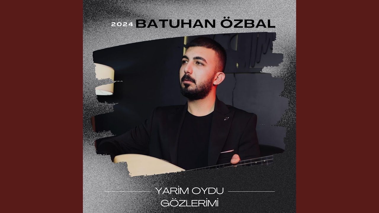 YARİM OYDU GÖZLERİMİ
