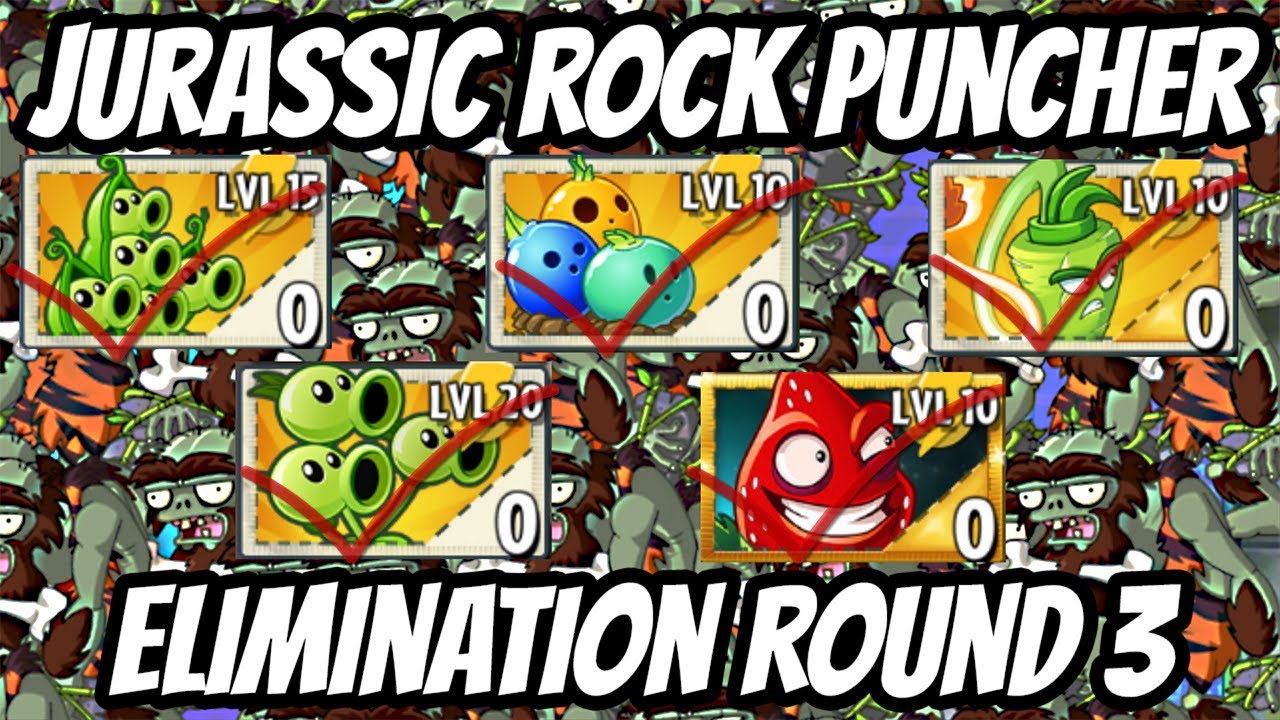 Jurassic Rock Puncher Tournament Elimination Round 3 | Plants vs Zombies 2 Epic MOD