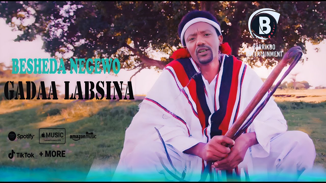 GADAA LABSINA Oromo music by Besheda Negewo