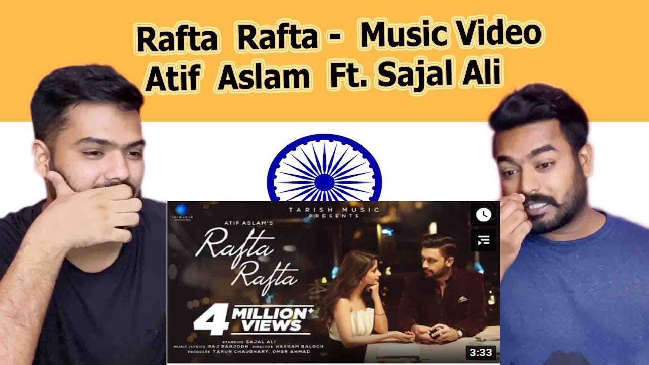 Rafta Rafta Music Video | REACTION | Atif Aslam & Sajal Ali | Swaggy d