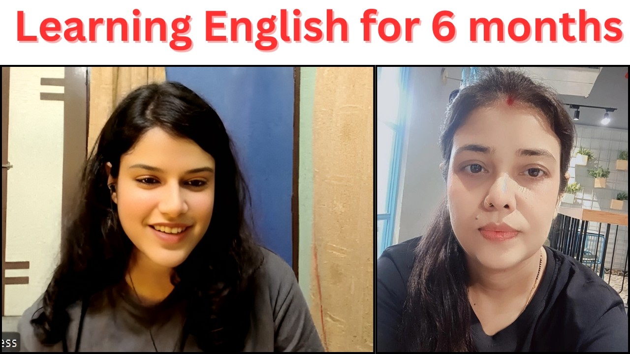 Learning English for 6 months | English Speaking Practice Conversation