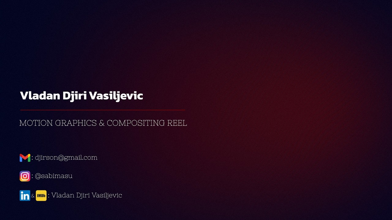 Vladan Djiri Vasiljevic_Motion Design & Compositing Reel