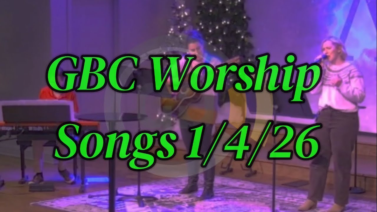JESUS, YOU ALONE ARE WORTHY!! - Grace Bible Church Worship Songs 1/4/26