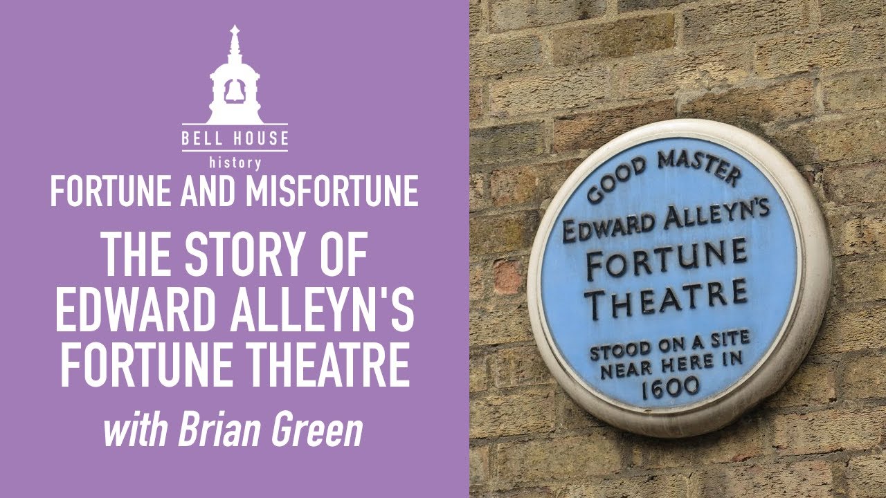 Fortune and Misfortune: The story of Edward Alleyn's Fortune Theatre