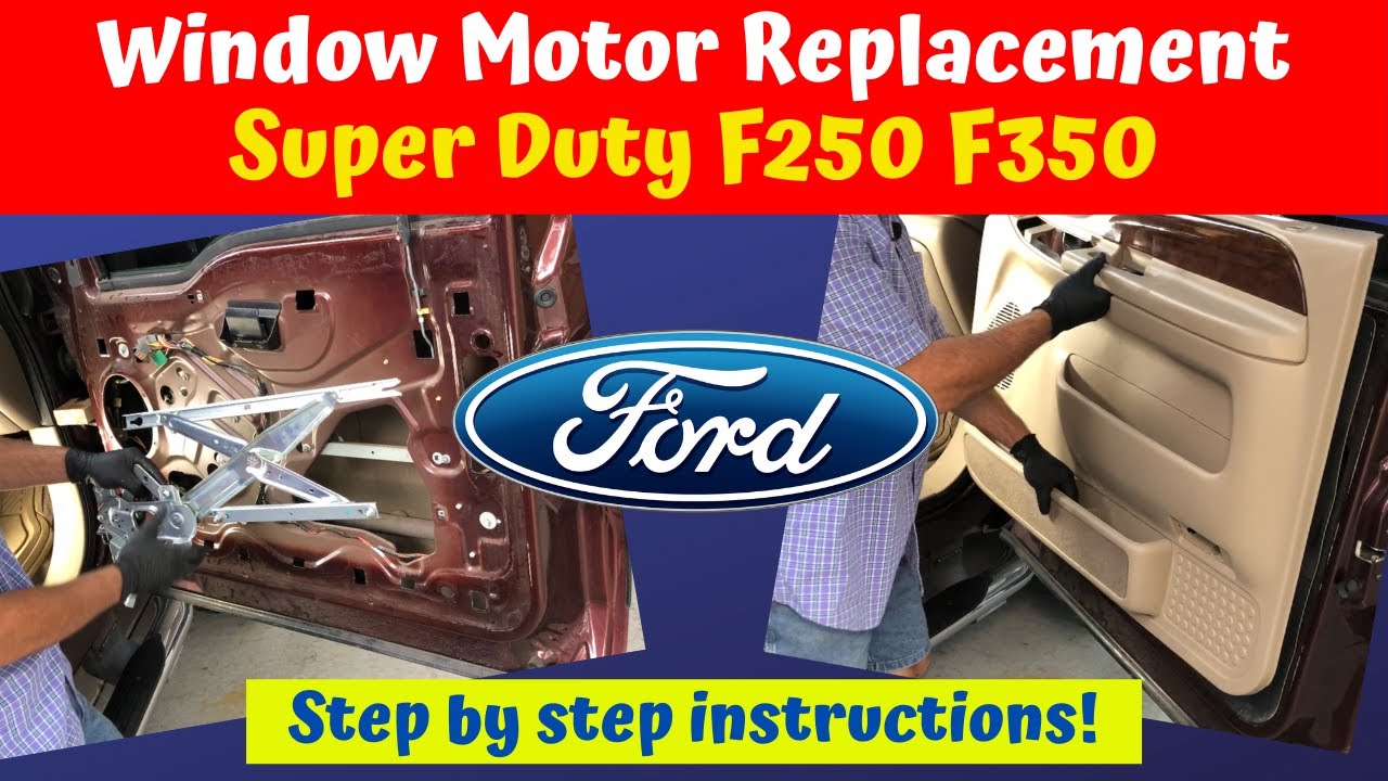 F350 F250 Excursion Window Motor / Regulator Replacement Ford Super Duty