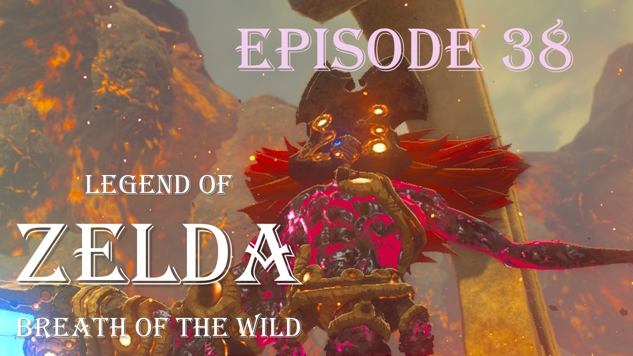Legend of Zelda Breath of the Wild: Episode 38 Vah Rudania