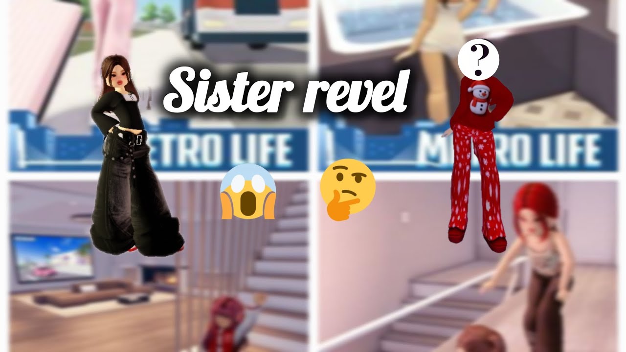 Sister revel | @Aura_Qn |metro life | roblox 