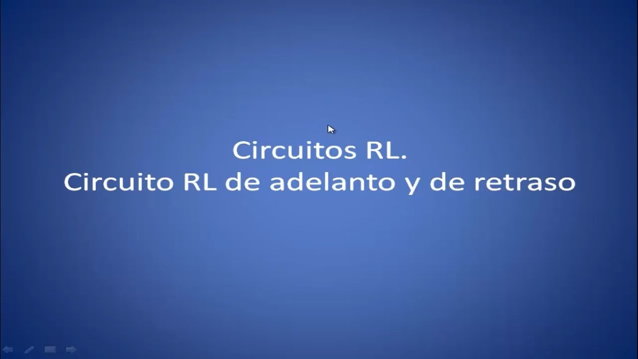 Curso de electrónica desde cero. Circuito RL de adelanto y de retraso. Vídeo 106