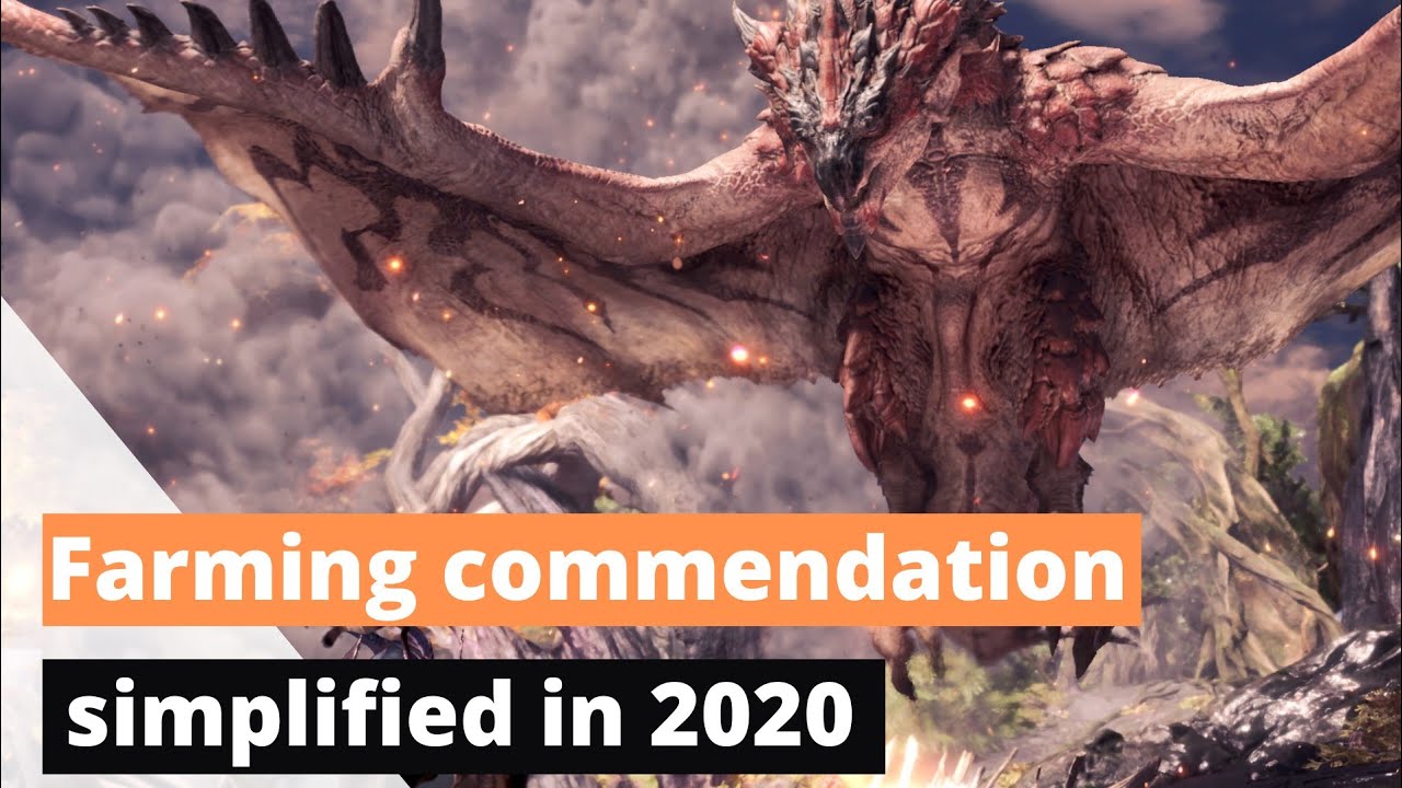 Monster hunter world: iceborne, easiest way to farm COMMENDATION in 2020.