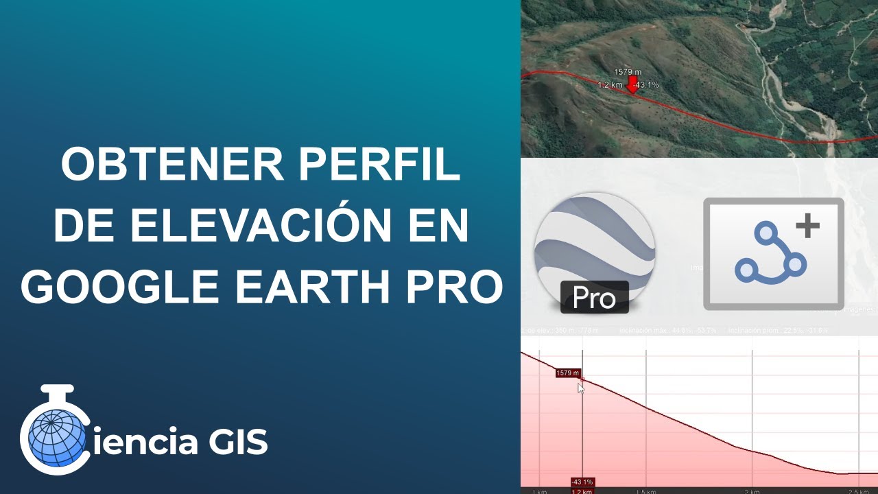 Obtener Perfil de Elevación con Google Earth Pro