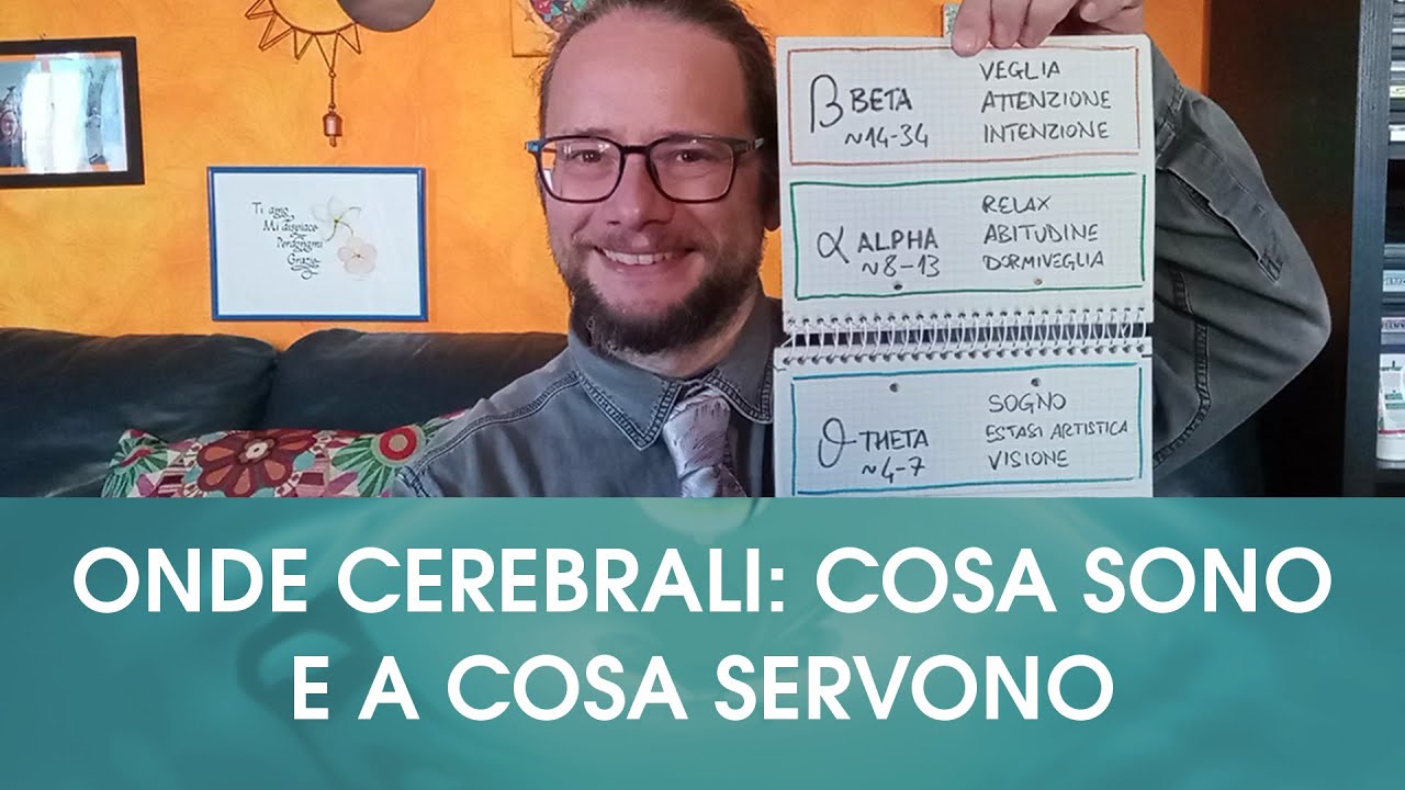 Onde cerebrali: cosa sono e a cosa servono - Come e perché meditare