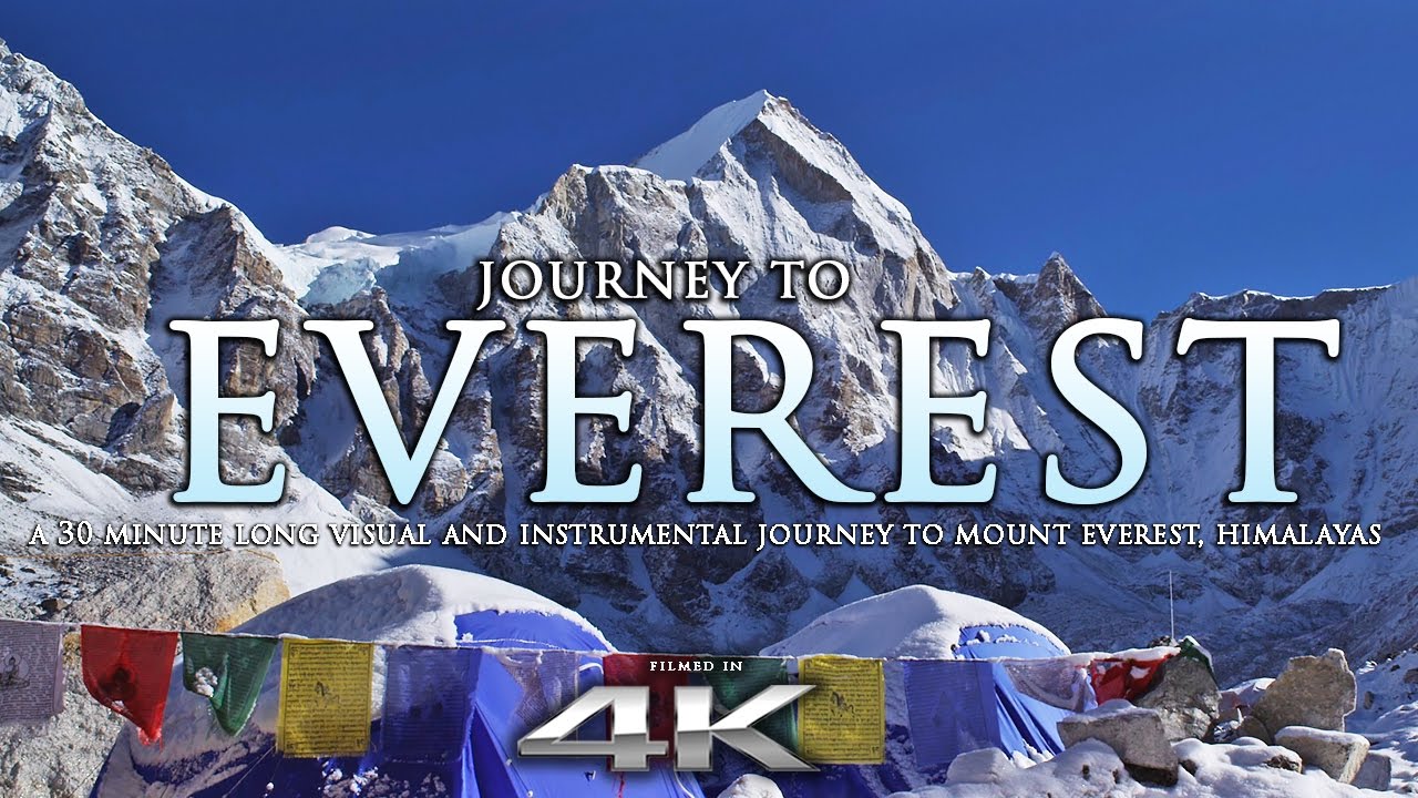 JOURNEY TO EVEREST | 4K Himalayas Nature Relaxation&trade; Experience w/ Instrumental Music