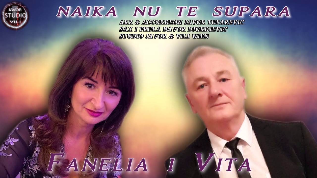 Fanelia i Vita Budimirovic NAIKA NU TE SUPARA   cover