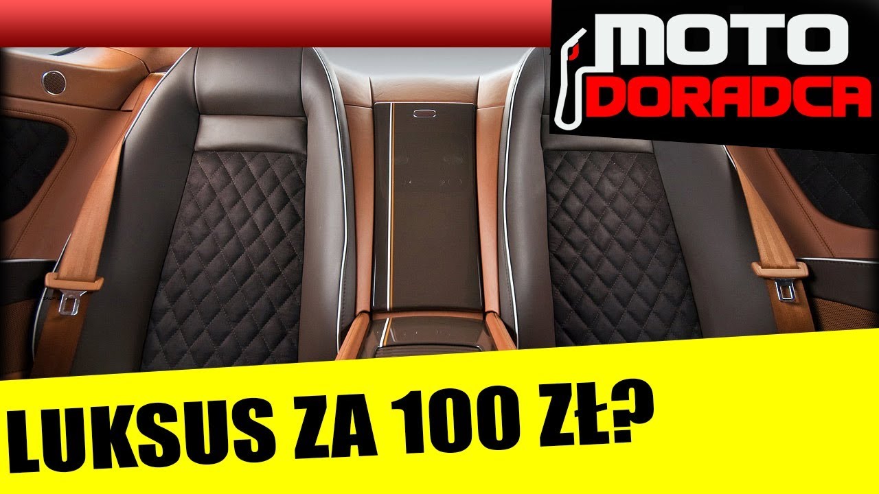 Luksus w samochodzie. Za 100 zł czy warto?! #MOTODORADCA