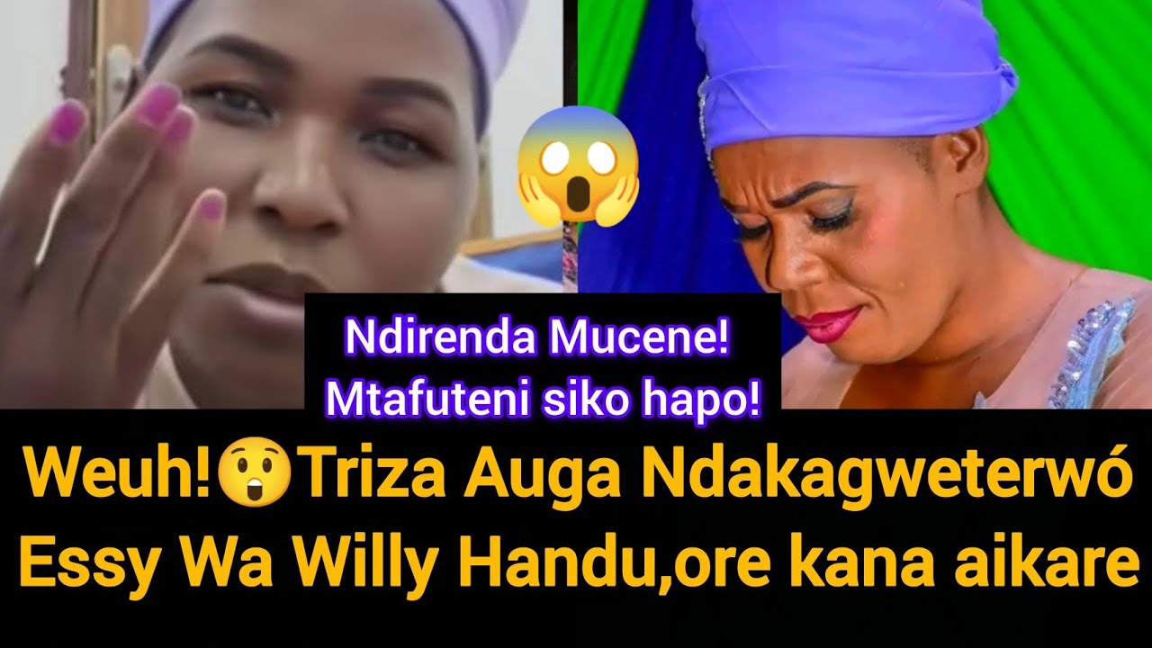 🥱Weuh🔥Triza Kwaria Ciígíe Essy,Latest Update On Essy Wa Willy 