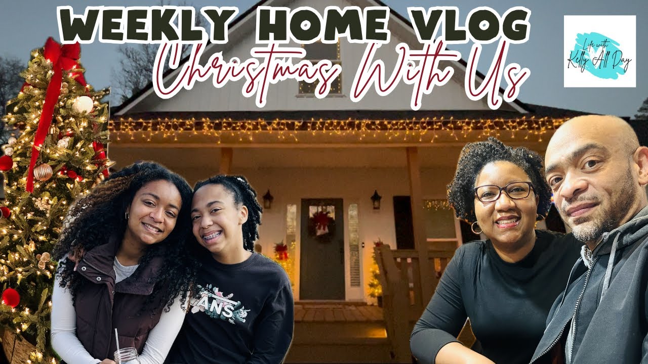SPEND CHRISTMAS WITH US | WEEKLY HOME UPDATE VLOG