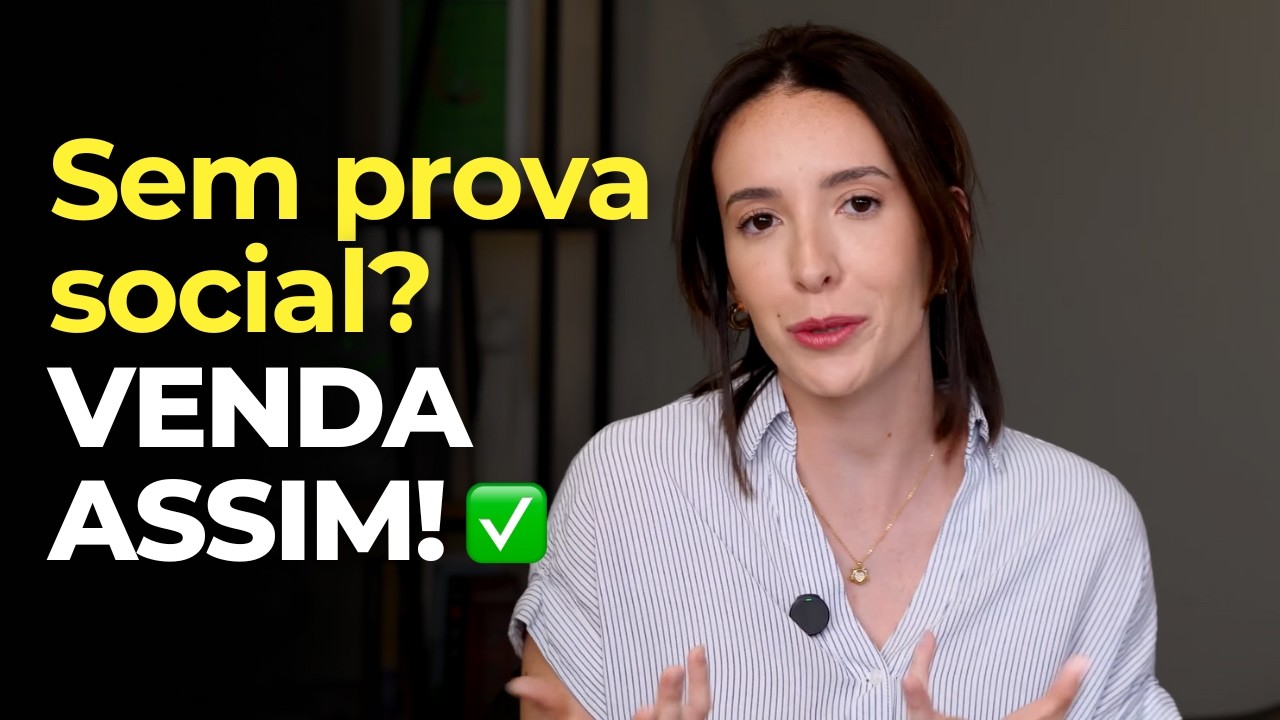 🚀 COMO VENDER SEM TER PROVA SOCIAL | 5 Estrat&eacute;gias Para Iniciantes Sem Depoimentos