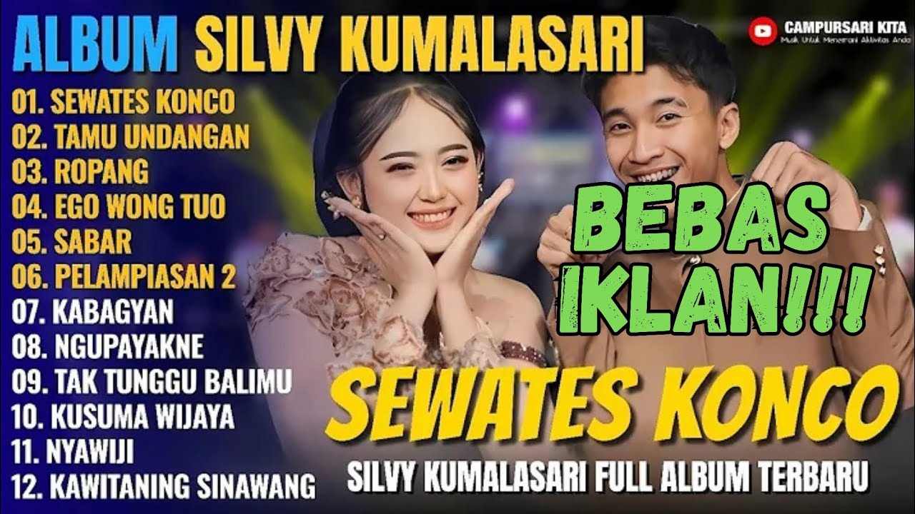 Tanpa Iklan Album Silvy Kumalasari Feat Sadewok || MERGO WONG TUO - SEWATES KONCO Full Album Terbaru