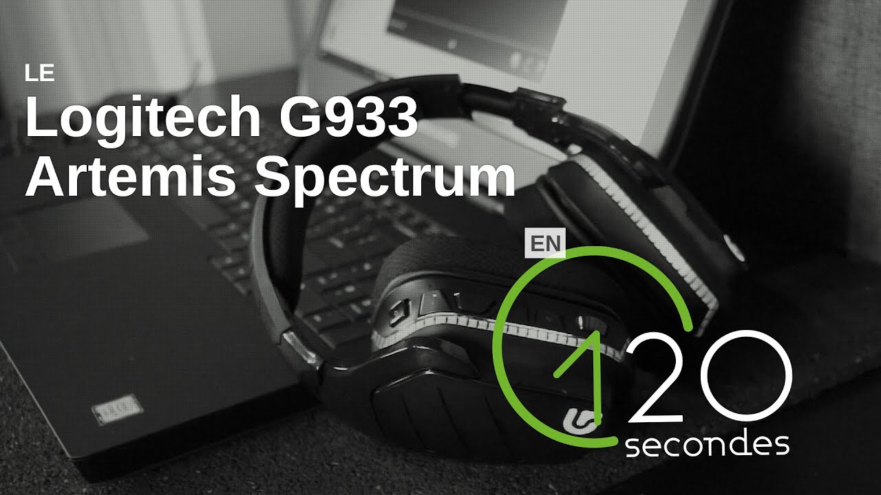 Casque Logitech G933 Artemis Spectrum en 120s !