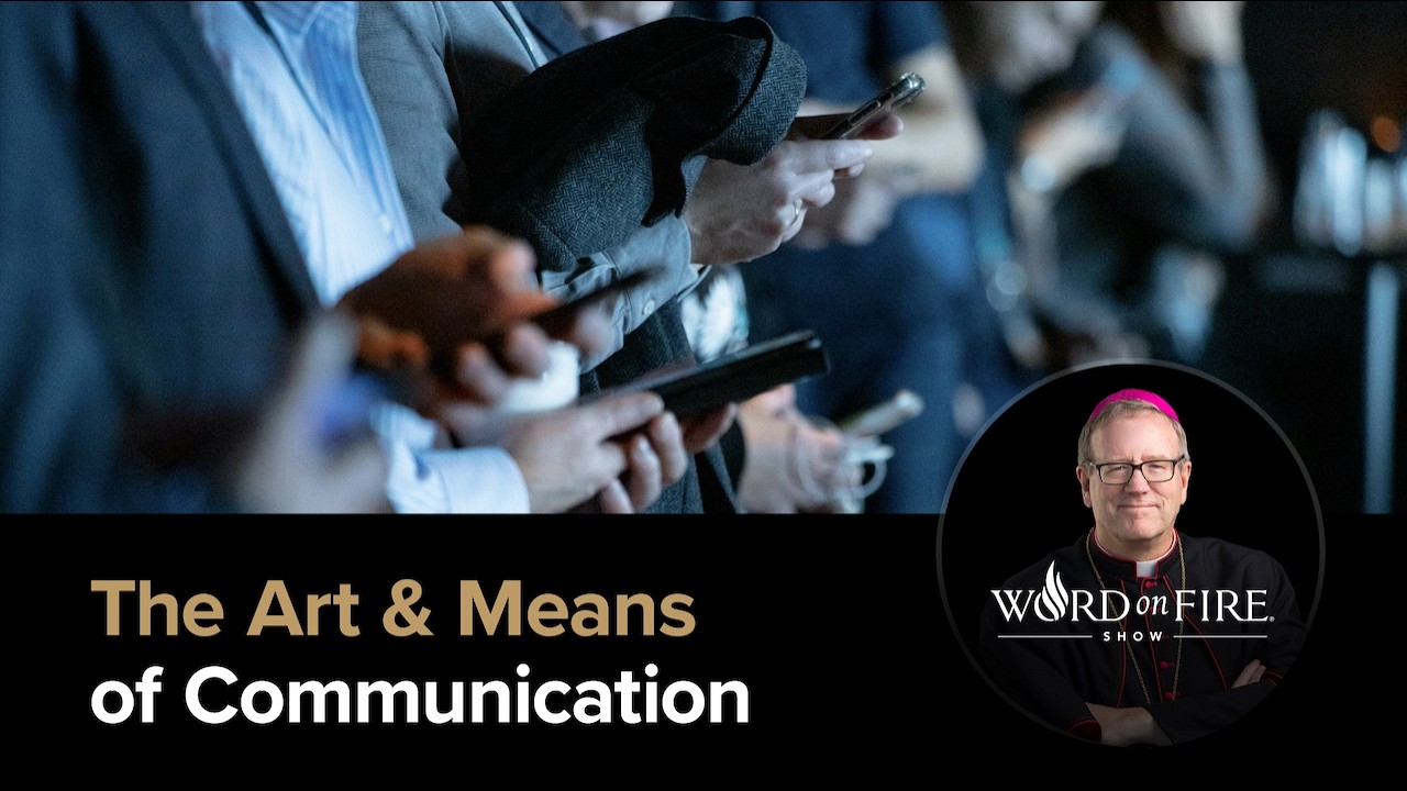 The Art & Means of Communication