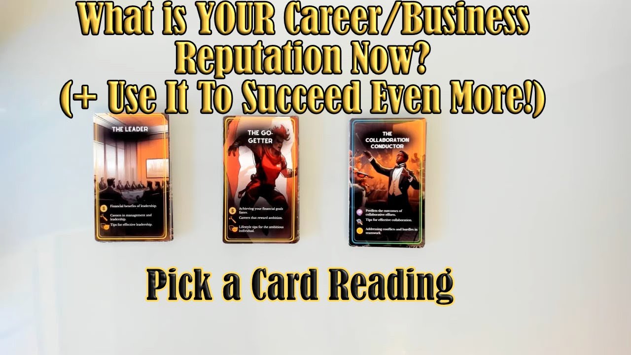 WHAT IS YOUR WORK/BUSINESS REPUTATION? HOW DO OTHERS SEE YOU? PICK A CARD
