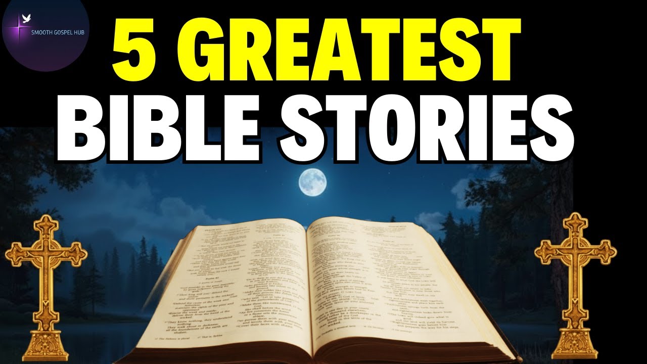 5 Greatest Bible Stories for Sleep | Sleep with God's Word