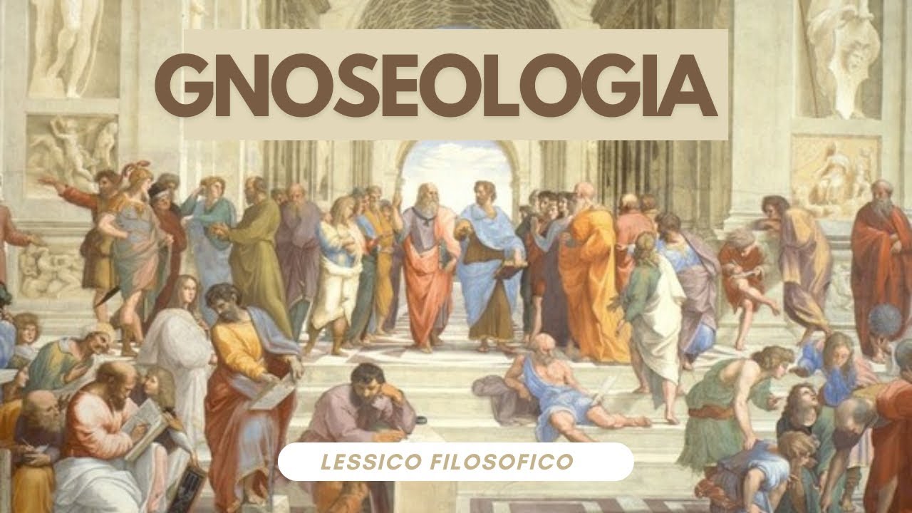Lessico filosofico: gnoseologia