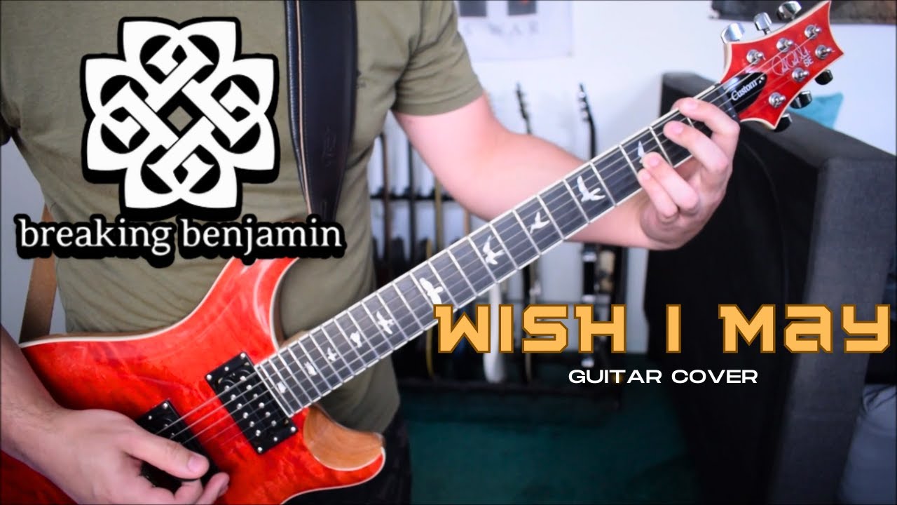 Breaking Benjamin - Wish I May (Guitar Cover)