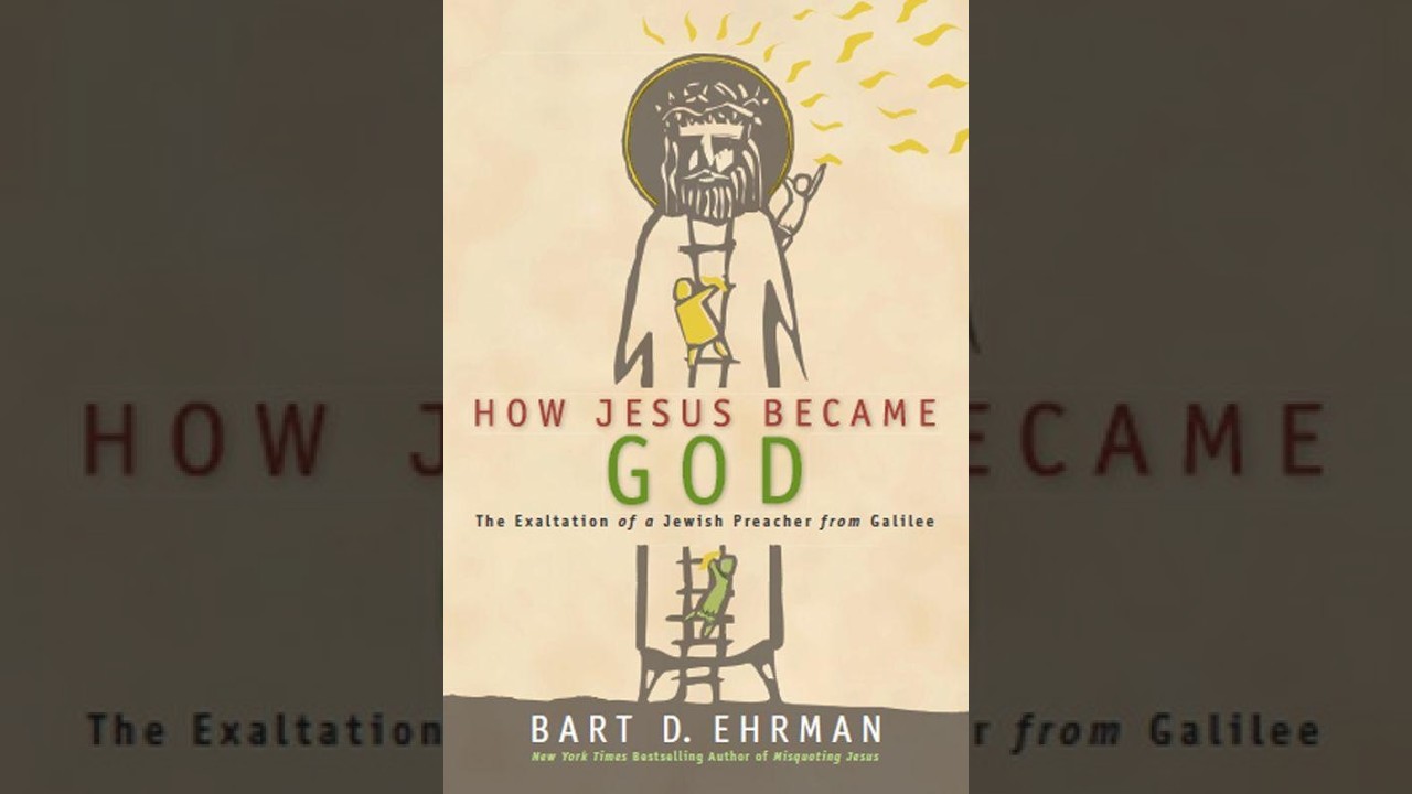 How Jesus Became God — How Doctrine Evolved from Vision to Orthodoxy